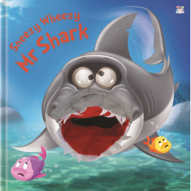 Sneezy Wheezy Mr Shark Hand Puppet Book