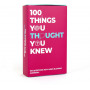 100 Things You Thought You Knew